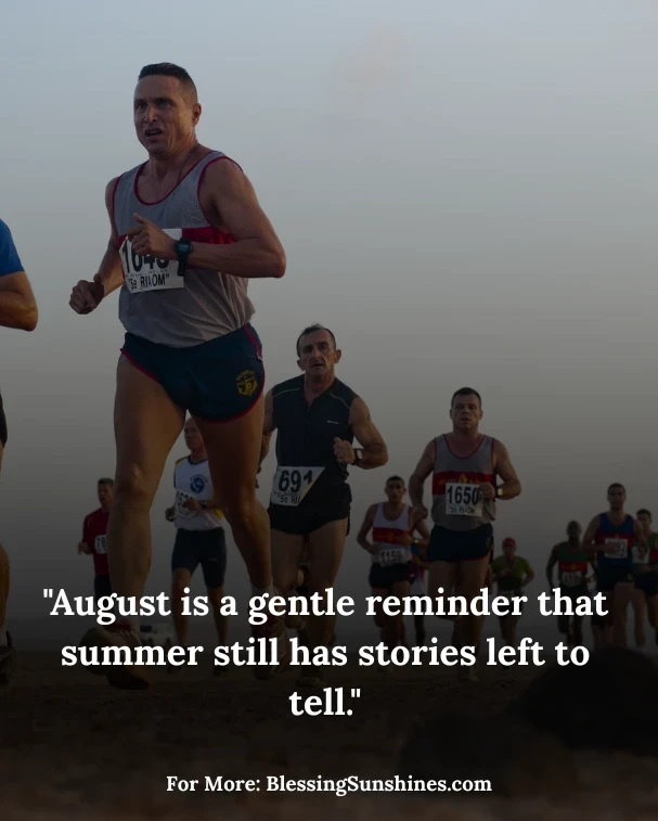 Beautiful August Quotes