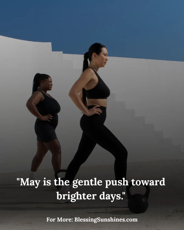 Final Set of Inspirational May Month Quotes