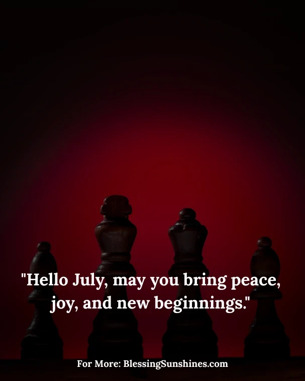 Hello July Quotes