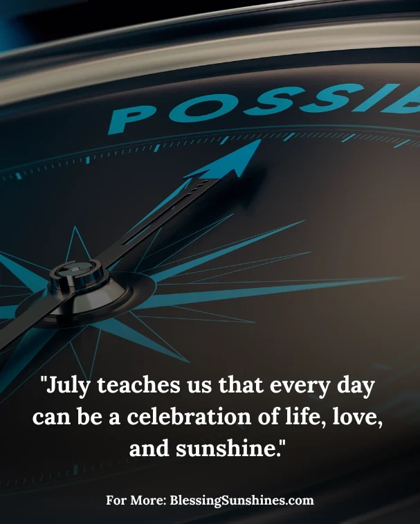 July Quotes