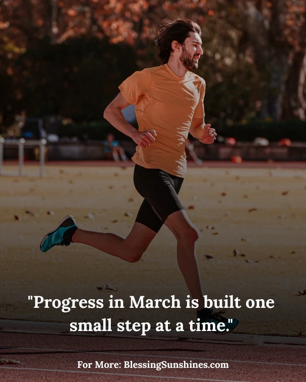 March Motivational Quotes to Keep Moving Forward
