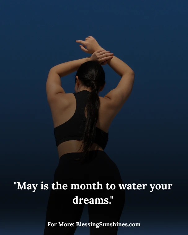 Motivational May Month Quotes
