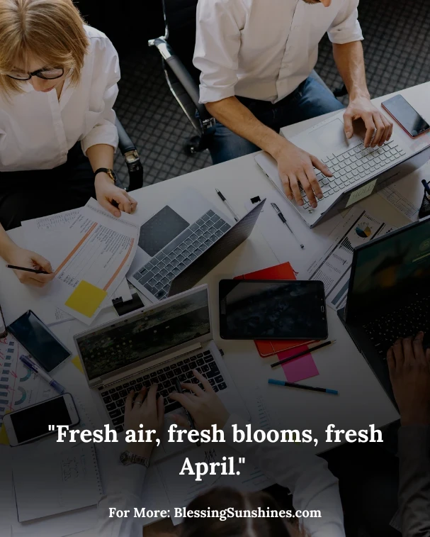 Short April Quotes for Social Media Captions