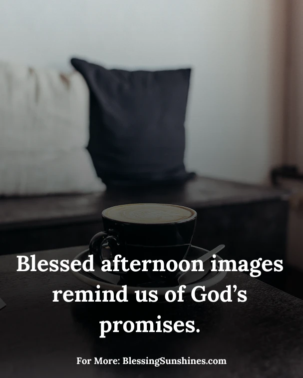 Afternoon Blessings Images