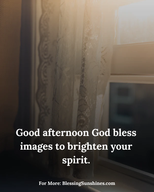 Afternoon Blessings Images