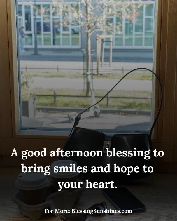 Afternoon Blessings