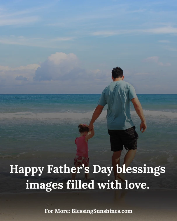 Happy Father’s Day Blessings Images & Wishes