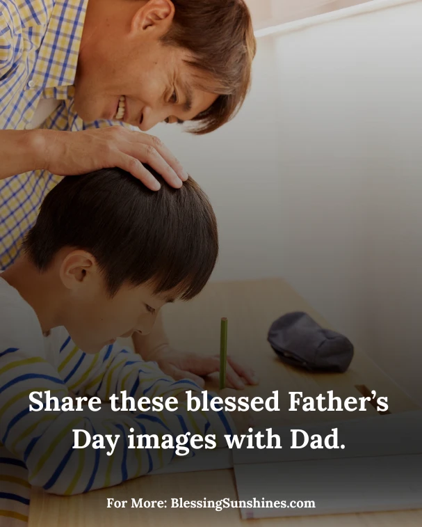 Happy Father’s Day Blessings Images & Wishes