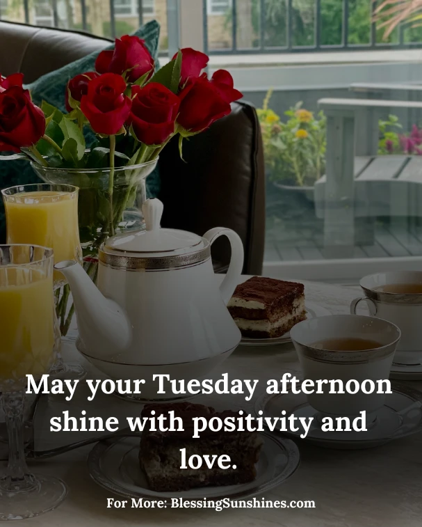 Tuesday Afternoon Blessings