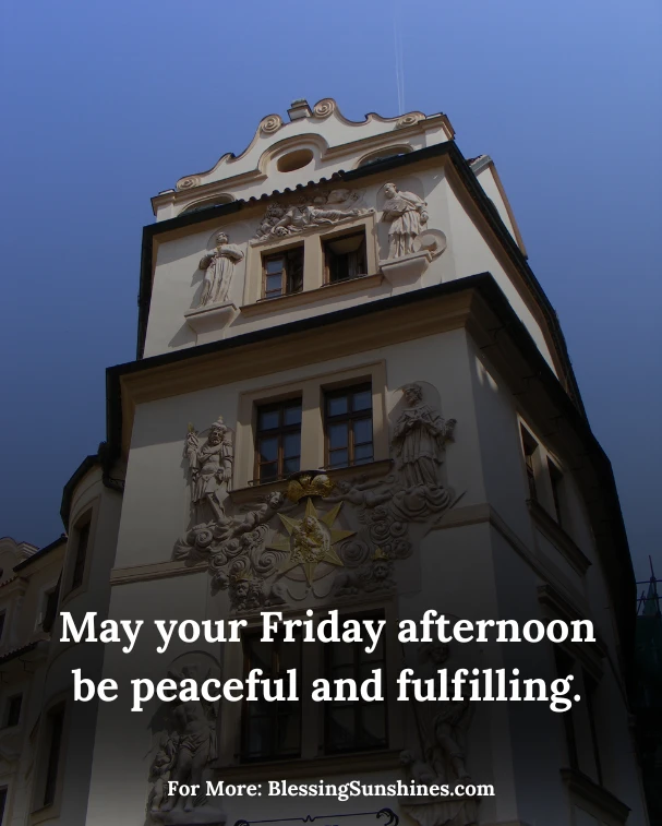 Friday Afternoon Blessings