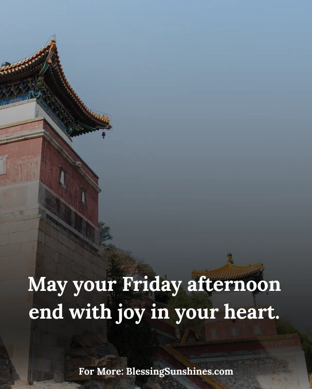 Friday Afternoon Blessings
