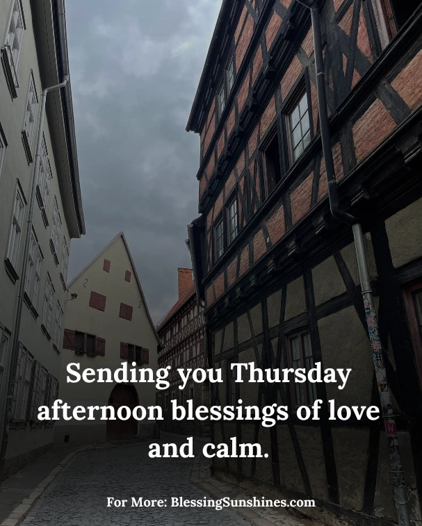 Thursday Afternoon Blessings