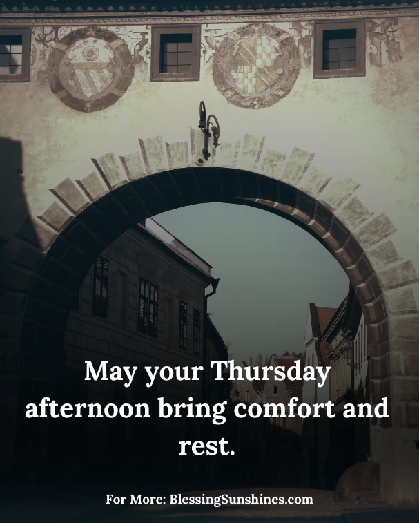 Thursday Afternoon Blessings