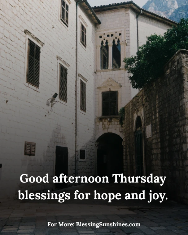 Thursday Afternoon Blessings