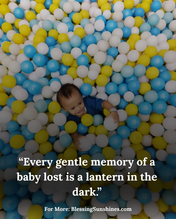 Baby Loss Quotes, “We carry forward the love of a baby always — in whispers, in breaths, in forever.”