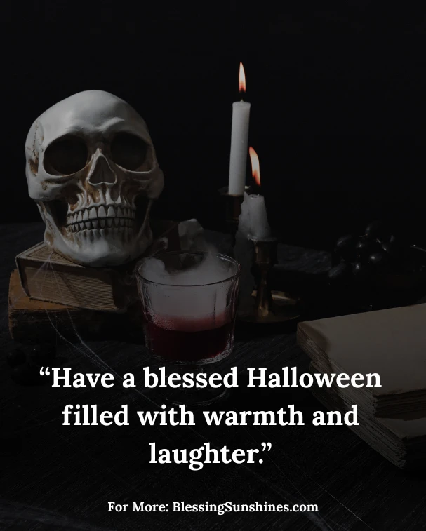 Blessed Halloween Quotes & Halloween Blessings