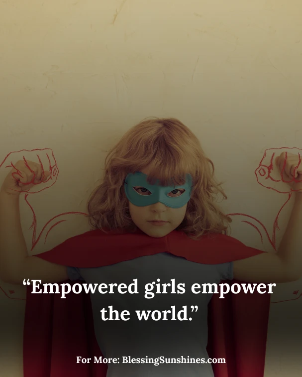 Girl Power Quotes, “Girl power means loving yourself first.”