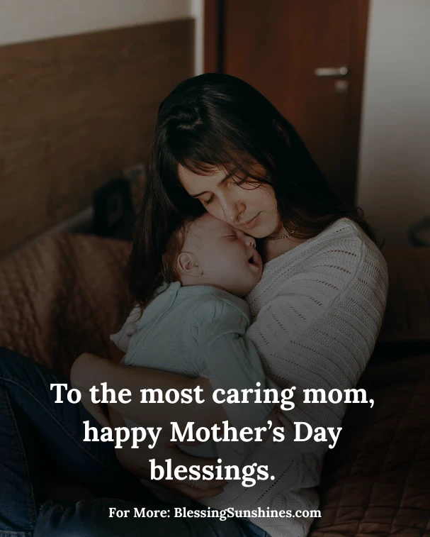 Happy Blessed Mother’s Day Wishes & Prayers