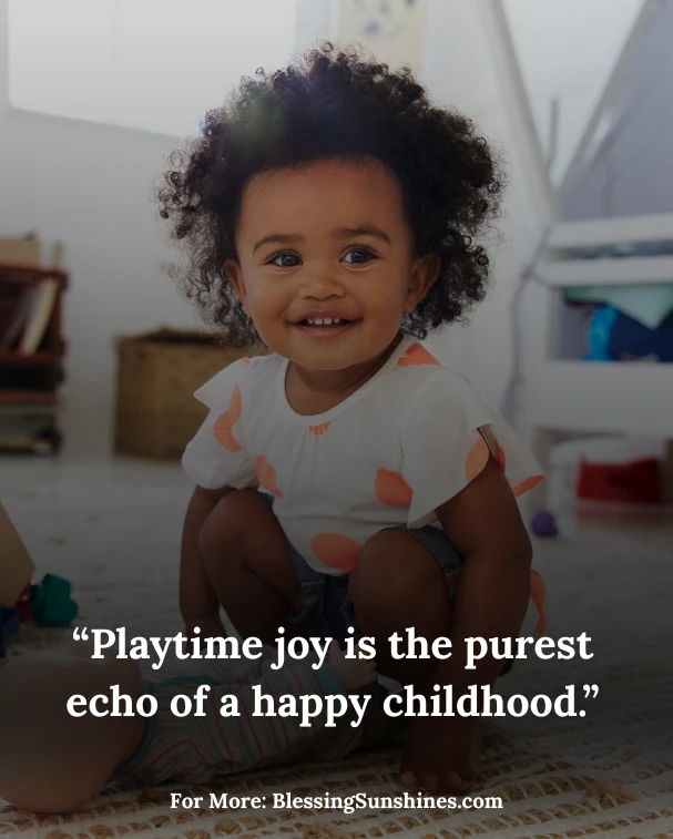 Happy Child Play Quotes, “Simple toys, huge smiles — that’s happy child play.”