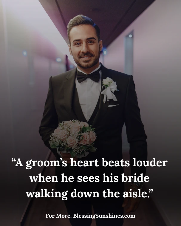 Heartfelt Groom Quotes About Love & Life Together, b