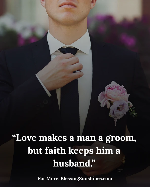 Heartfelt Groom Quotes About Love & Life Together, c