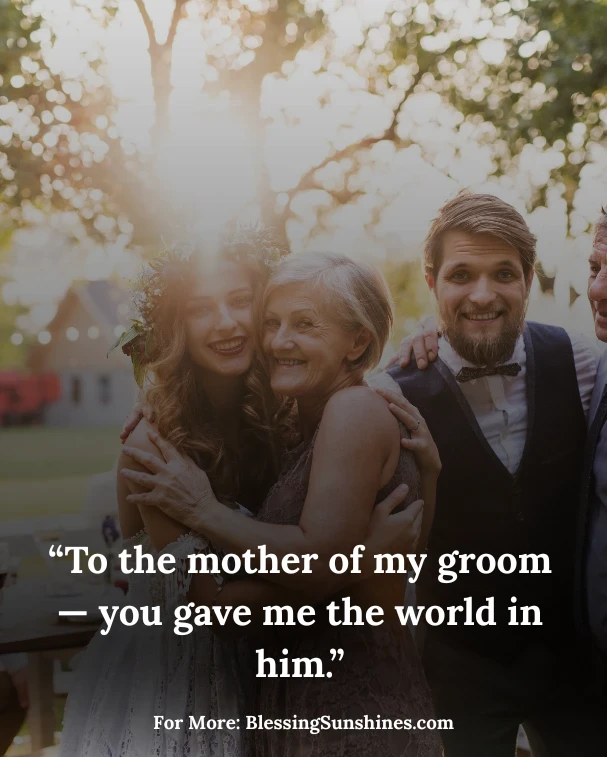 Heartfelt Mother of the Groom & Bride Quotes, b