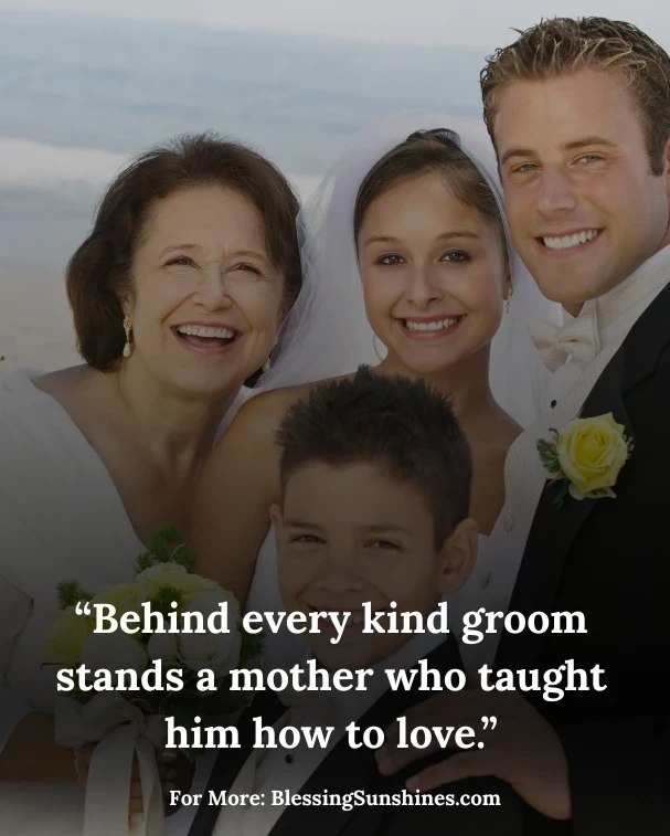 Heartfelt Mother of the Groom & Bride Quotes, c