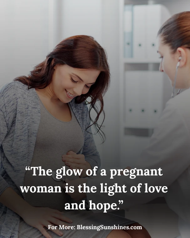 Inspiring Quotes of a Pregnant Woman
