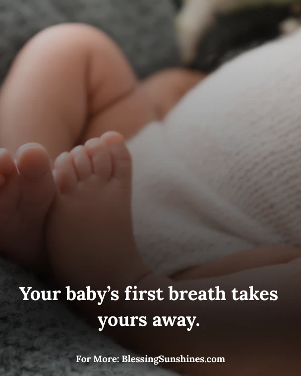New Baby Quotes, A newborn’s eyes see the world with heaven’s wonder.