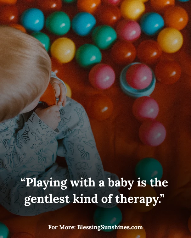 Playing with Baby Quotes