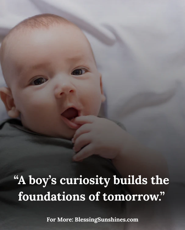Quotes for Boys, “Dream big, little boy—the world is waiting for you.”