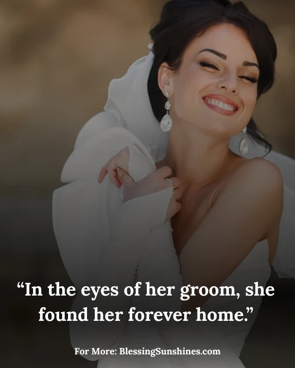 Romantic Bride Quotes About Love & Marriage, “She believed in love, and love found her waiting at the altar.”