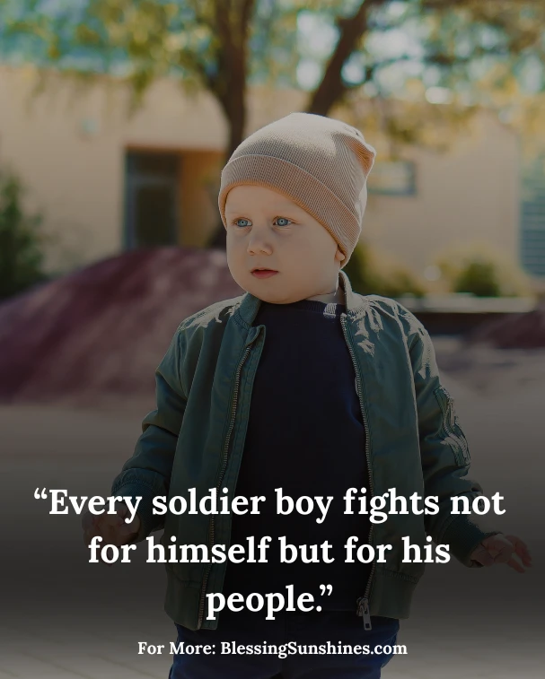 Soldier Boy Quotes, d