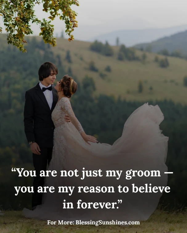 Wedding Quotes from Bride to Groom, a
