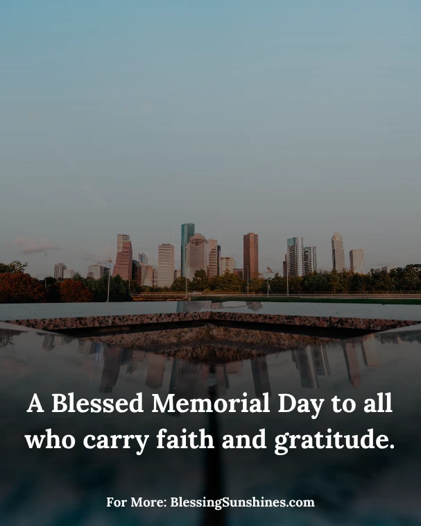 Blessed Memorial Day Messages, Blessed are those who honor the legacy of courage.
