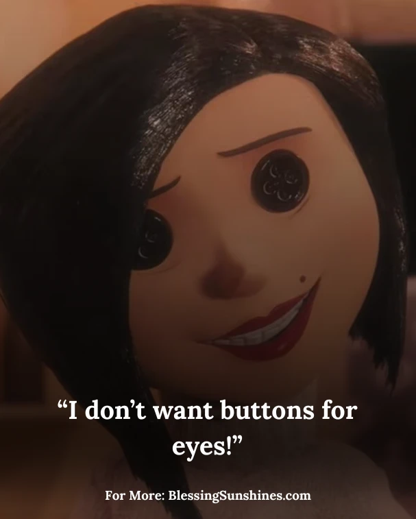 Famous Coraline Movie Quotes