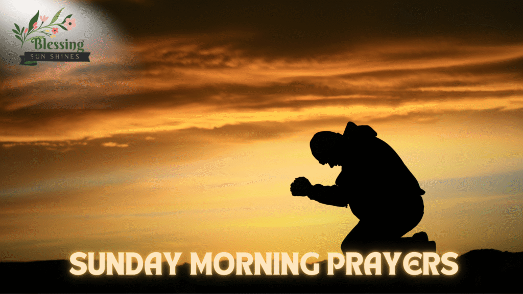 Sunday Prayers