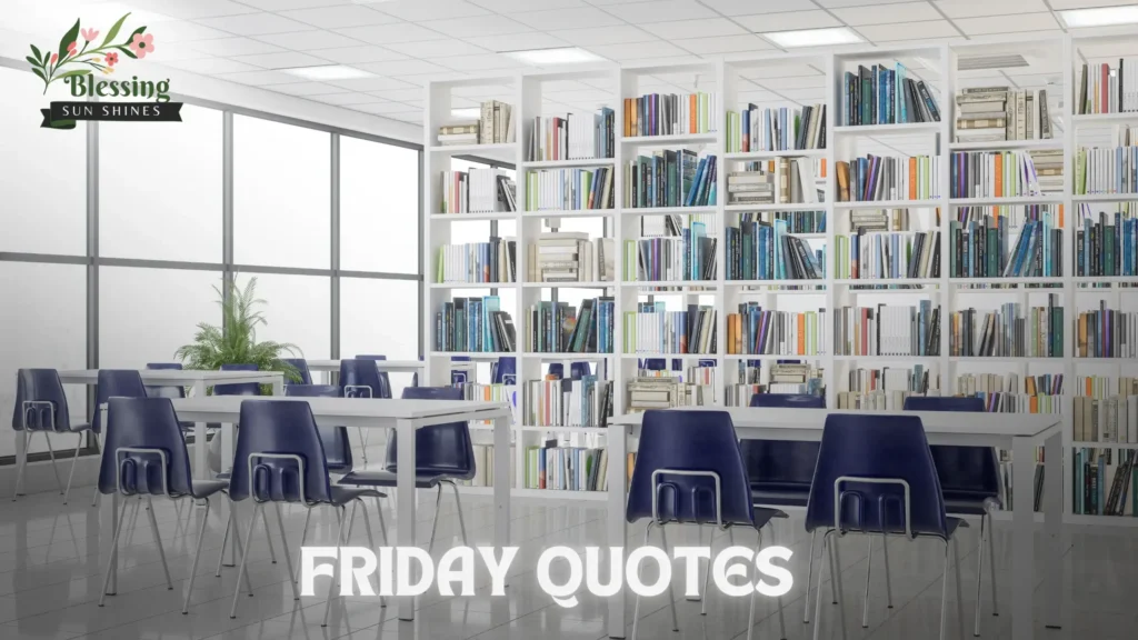 Friday Quotes