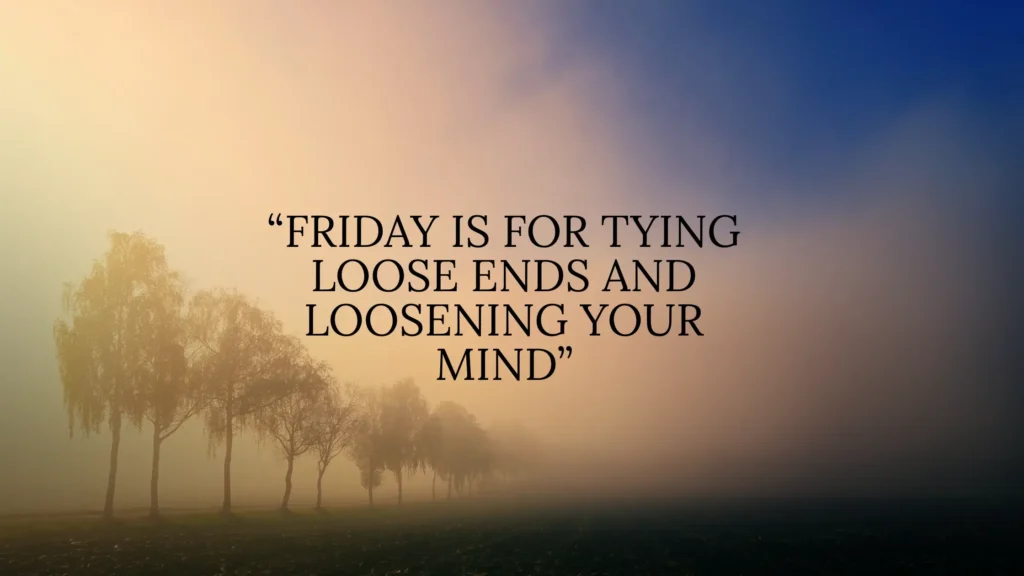 Friday Quotes for Work