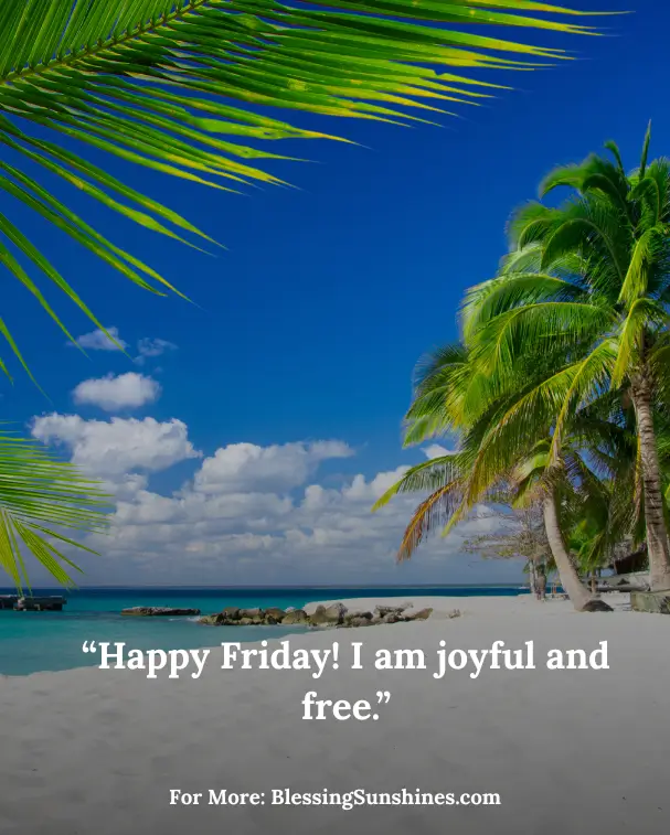 Happy Friday Affirmations