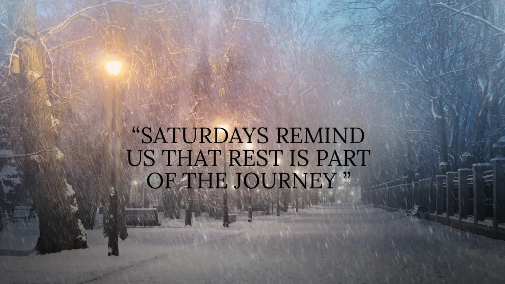 Saturday Inspirational Quotes