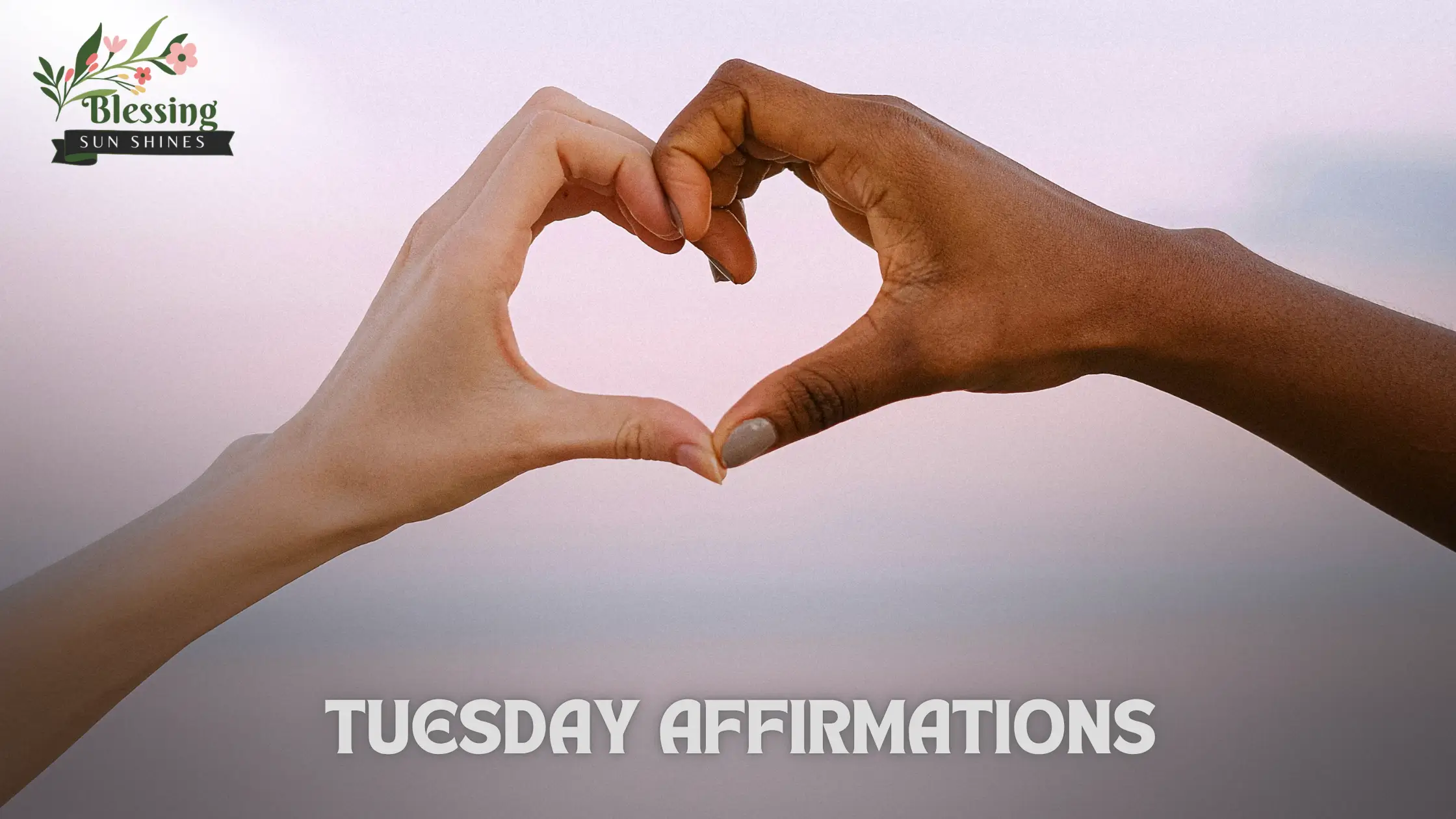 Tuesday Affirmations