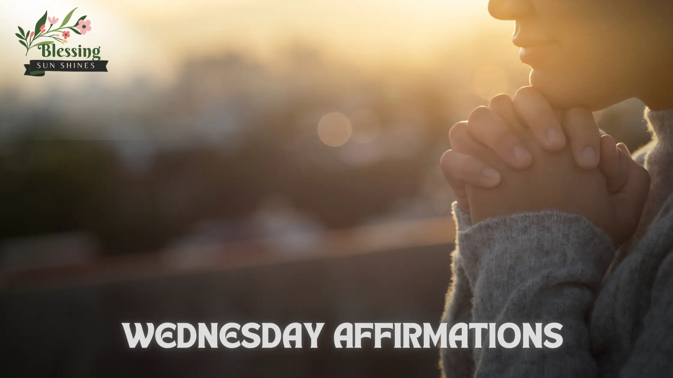Wednesday Affirmations