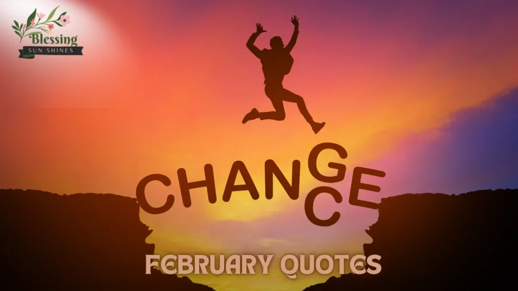 February Quotes