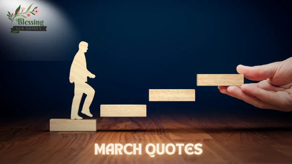 March Quotes