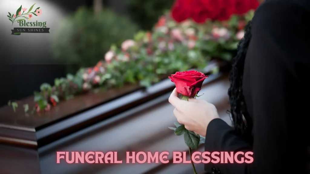 Funeral Home Blessings Featured Image