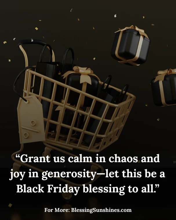 Faithful Black Friday Prayers for Gratitude & Peace, βI pray that I choose kindness over competition and faith over frustration today.β