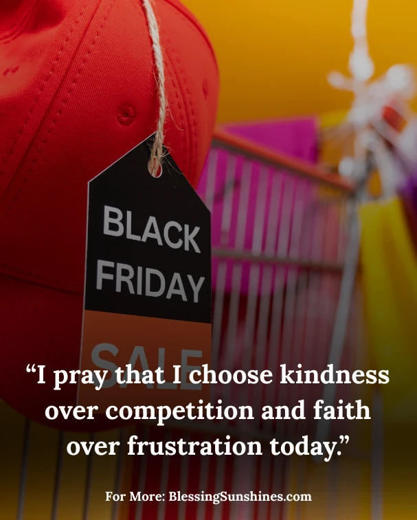 Faithful Black Friday Prayers for Gratitude & Peace, βBless my heart with peace and my soul with stillness this Black Friday.β